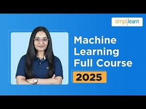 Machine Learning Full Course 2026 | Machine Learning Tutorial | Machine Learning | Simplilearn